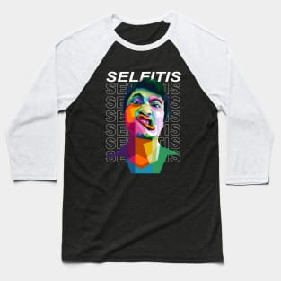 Selfitis Baseball T-Shirt